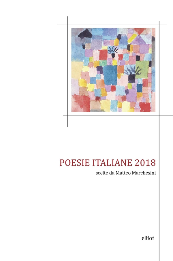 Poesie italiane 2018 - Librerie.coop Poesie italiane 2018 - Librerie.coop