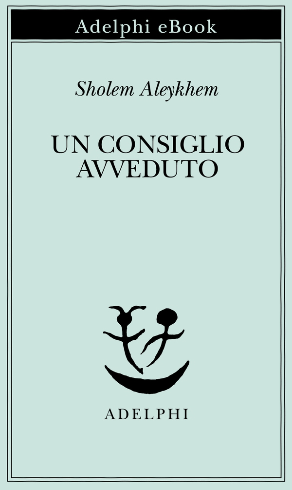 Un consiglio avveduto - Librerie.coop Un consiglio avveduto - Librerie.coop