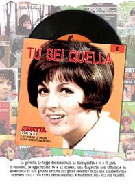 Tu sei quella. Orietta Berti e gli anni 60: le origini di una voce intramontabile - Librerie.coop