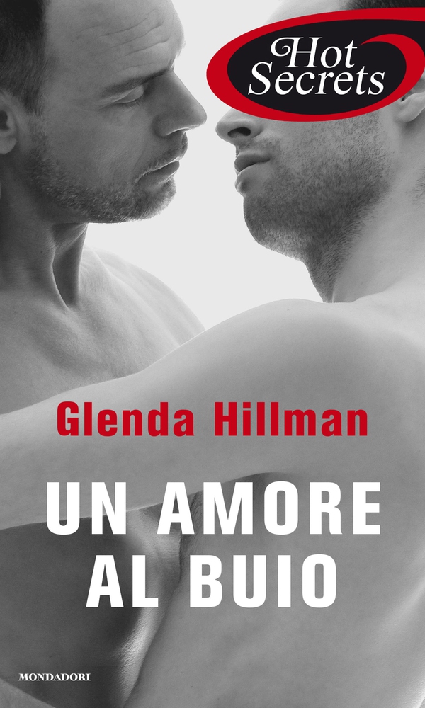 Un amore al buio (Romanzi Hot Secrets) - Librerie.coop Un amore al buio (Romanzi Hot Secrets) - Librerie.coop