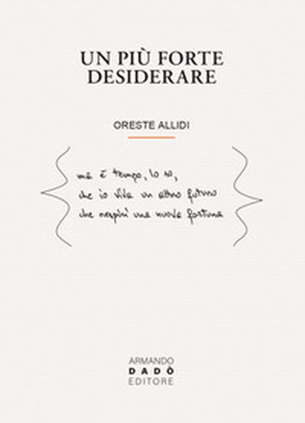 Un più forte desiderare - Librerie.coop