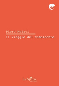 Il viaggio del camaleonte - Librerie.coop Il viaggio del camaleonte - Librerie.coop