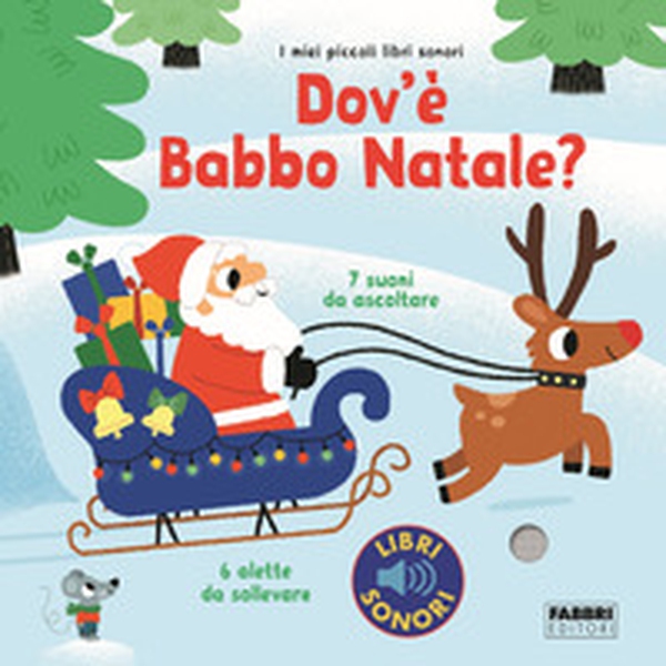 Dov'è Babbo Natale? - Librerie.coop Dov'è Babbo Natale? - Librerie.coop