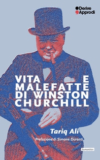 Vita e malefatte di Winston Churchill - Librerie.coop