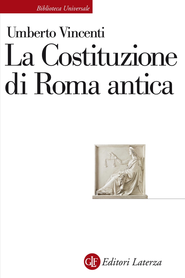 La Costituzione di Roma antica - Librerie.coop La Costituzione di Roma antica - Librerie.coop
