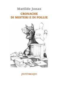 Cronache di misteri e di follie - Librerie.coop