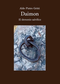 Daimon. El demonio salvífico - Librerie.coop Daimon. El demonio salvífico - Librerie.coop
