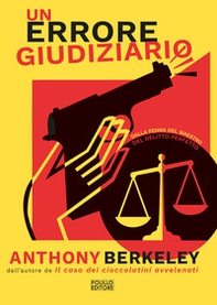 Un errore giudiziario - Librerie.coop Un errore giudiziario - Librerie.coop