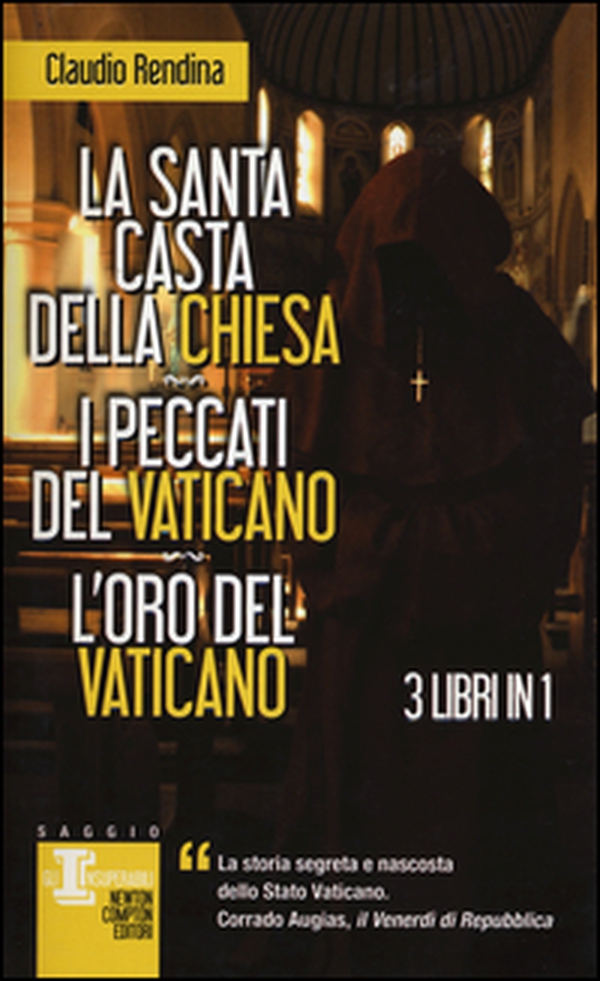 La santa casta della Chiesa-I peccati del Vaticano-L'oro del Vaticano - Librerie.coop La santa casta della Chiesa-I peccati del Vaticano-L'oro del Vaticano - Librerie.coop