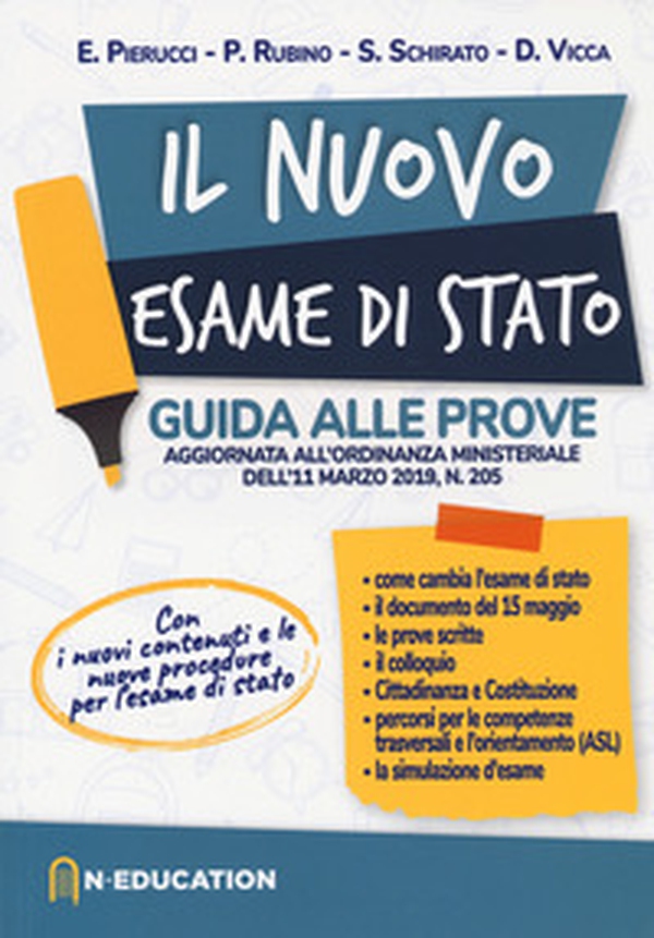 Il nuovo esame di Stato. Guida alle prove previste dall'ordinanza ministeriale dell'11 marzo 2019, n. 205 - Librerie.coop Il nuovo esame di Stato. Guida alle prove previste dall'ordinanza ministeriale dell'11 marzo 2019, n. 205 - Librerie.coop