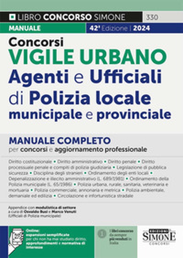 Concorsi vigile urbano. Agenti e ufficiali di polizia locale, municipale e provinciale. Manuale completo per concorsi e aggiornamento professionale - Librerie.coop Concorsi vigile urbano. Agenti e ufficiali di polizia locale, municipale e provinciale. Manuale completo per concorsi e aggiornamento professionale - Librerie.coop
