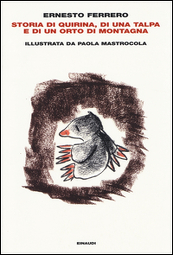 Storia di Quirina, di una talpa e di un orto di montagna - Librerie.coop Storia di Quirina, di una talpa e di un orto di montagna - Librerie.coop