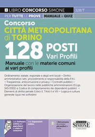 Concorso città metropolitana di Torino 128 posti vari profili. Manuale con le materie comuni ai vari profili - Librerie.coop Concorso città metropolitana di Torino 128 posti vari profili. Manuale con le materie comuni ai vari profili - Librerie.coop