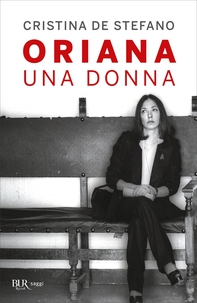 Oriana. Una donna - Librerie.coop