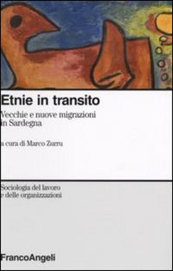 Etnie in transito. Vecchie e nuove migrazioni in Sardegna - Librerie.coop Etnie in transito. Vecchie e nuove migrazioni in Sardegna - Librerie.coop