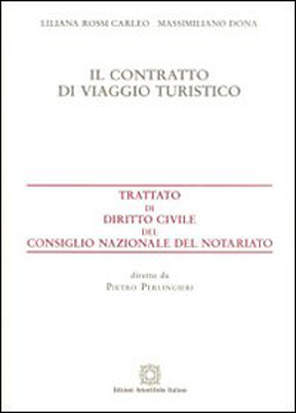 Il contratto di viaggio turistico - Librerie.coop Il contratto di viaggio turistico - Librerie.coop