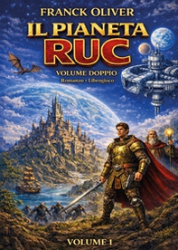 Il pianeta Ruc - Vol. 1 - Librerie.coop