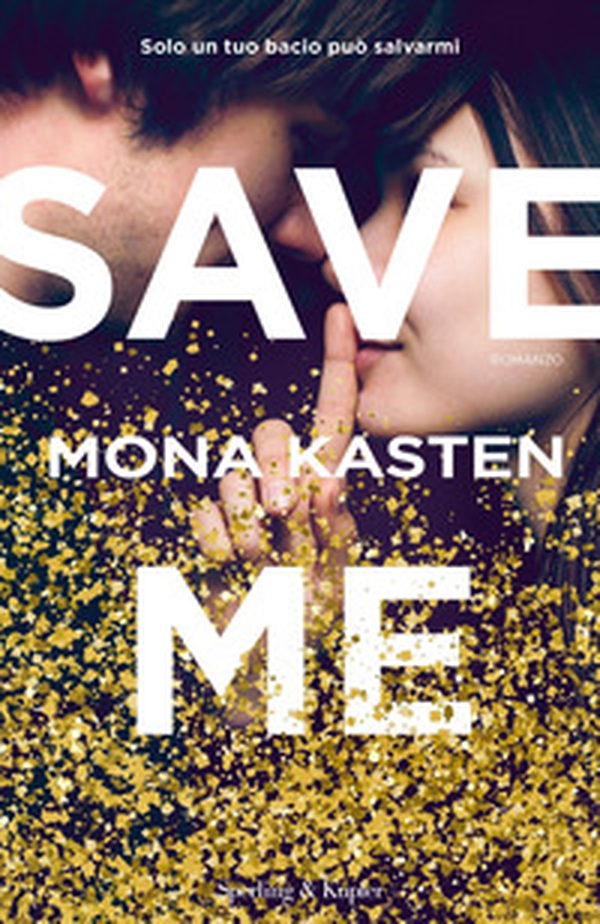 Save me. Ediz. italiana - Librerie.coop Save me. Ediz. italiana - Librerie.coop