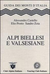 Alpi Biellesi e Valsesiane - Librerie.coop Alpi Biellesi e Valsesiane - Librerie.coop