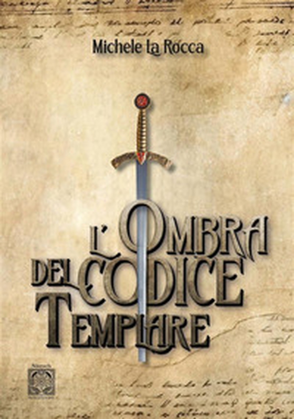 L'ombra del codice templare - Librerie.coop L'ombra del codice templare - Librerie.coop