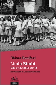 Linda Bimbi. Una vita, tante storie - Librerie.coop
