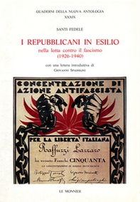 I repubblicani in esilio. Nella lotta contro il fascismo (1926-1940) - Librerie.coop