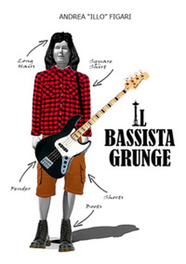 Il bassista grunge - Librerie.coop Il bassista grunge - Librerie.coop