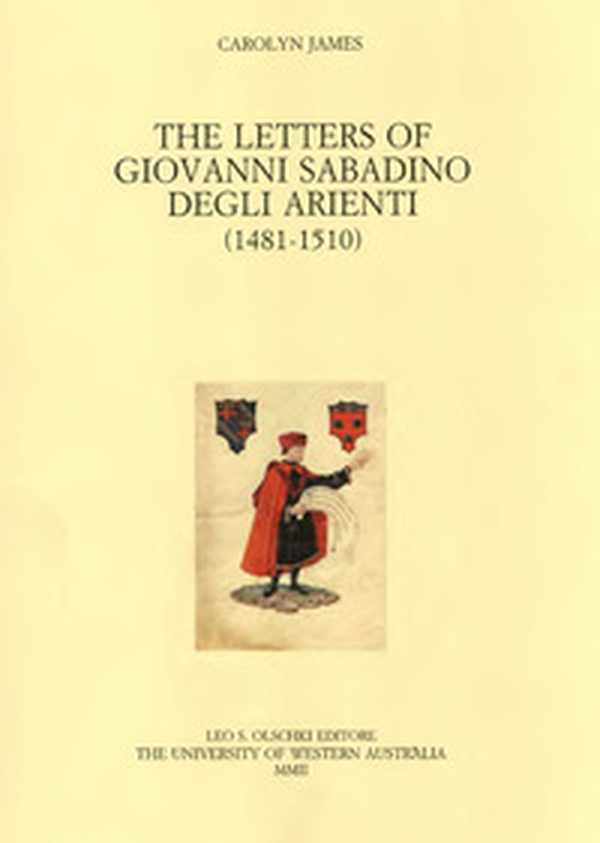 The letters of Giovanni Sabadino degli Arienti (1481-1510) - Librerie.coop The letters of Giovanni Sabadino degli Arienti (1481-1510) - Librerie.coop