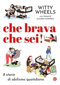 Che brava che sei! 8 storie di abilismo quotidiano - Librerie.coop