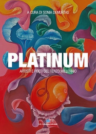 Platinum. Artisti e poeti del terzo millennio - Librerie.coop
