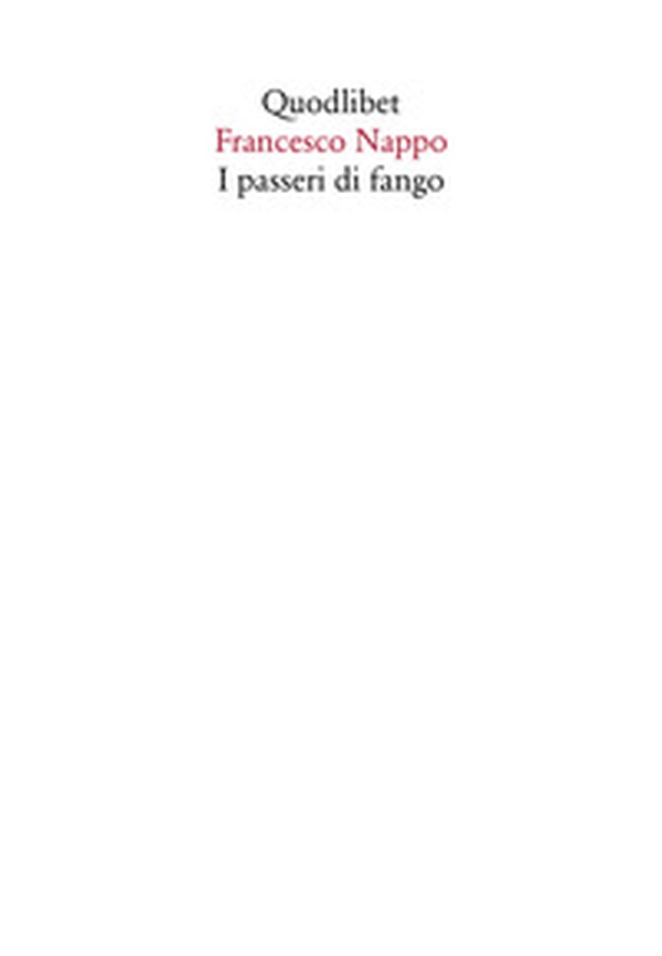 I passeri di fango - Librerie.coop I passeri di fango - Librerie.coop