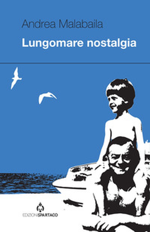 Lungomare nostalgia - Librerie.coop Lungomare nostalgia - Librerie.coop