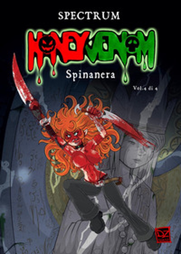 Spinanera. Honey Venom - Vol. 4 - Librerie.coop Spinanera. Honey Venom - Vol. 4 - Librerie.coop