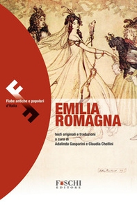 Emilia Romagna. Fiabe antiche e popolari d'Italia - Librerie.coop Emilia Romagna. Fiabe antiche e popolari d'Italia - Librerie.coop