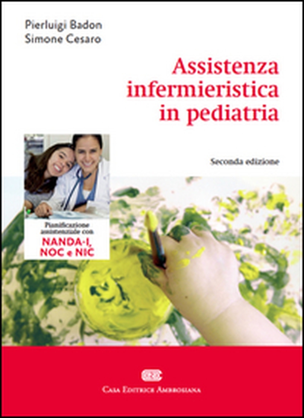 Assistenza infermieristica in pediatria - Librerie.coop Assistenza infermieristica in pediatria - Librerie.coop