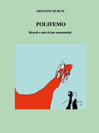 Polifemo. Ricordi e note di due sessantottini - Librerie.coop