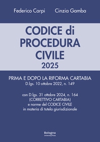 Codice di procedura civile 2025. Prima e dopo la riforma Cartabia. Con d.lgs. 31 ottobre 2024 (correttivo Cartabia) e norme del codice civile in materia di tutela giurisdizionale - Librerie.coop Codice di procedura civile 2025. Prima e dopo la riforma Cartabia. Con d.lgs. 31 ottobre 2024 (correttivo Cartabia) e norme del codice civile in materia di tutela giurisdizionale - Librerie.coop