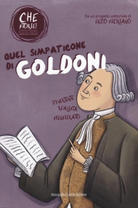 Quel simpaticone di Goldoni. Che storie! - Librerie.coop Quel simpaticone di Goldoni. Che storie! - Librerie.coop