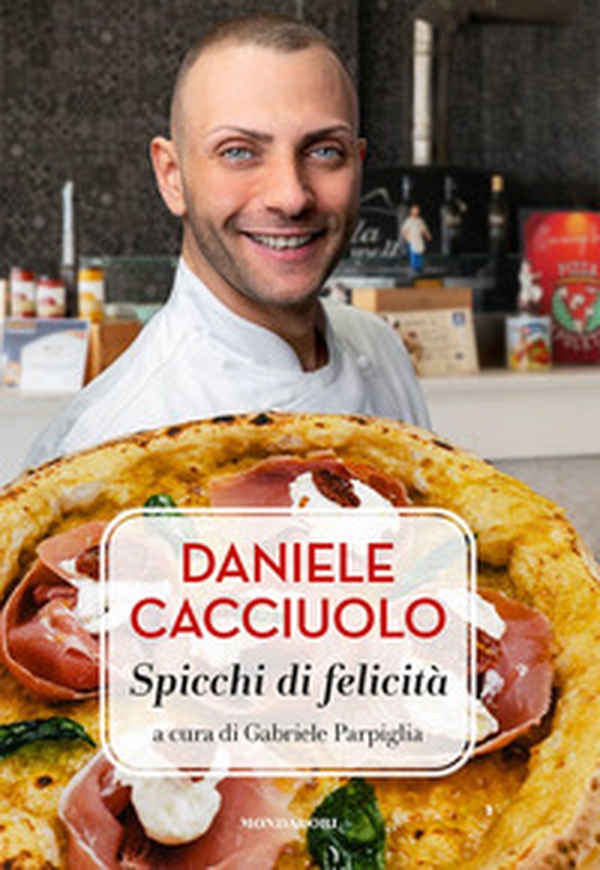 Daniele Cacciuolo. Spicchi di felicità - Librerie.coop Daniele Cacciuolo. Spicchi di felicità - Librerie.coop