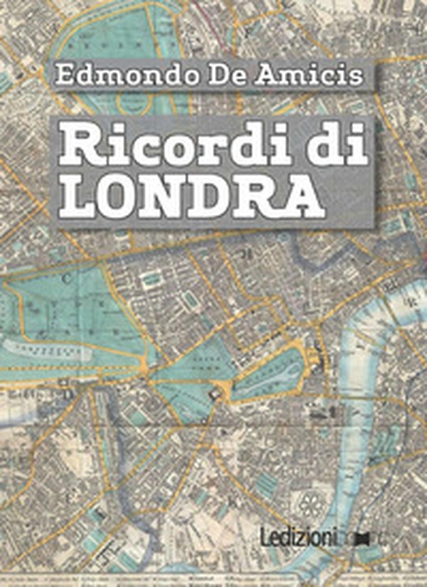 Ricordi di Londra - Librerie.coop Ricordi di Londra - Librerie.coop