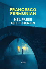 Nel paese delle ceneri - Librerie.coop
