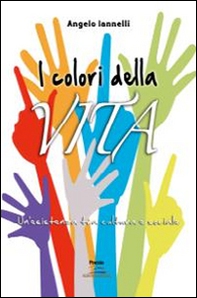 I colori della vita - Librerie.coop I colori della vita - Librerie.coop