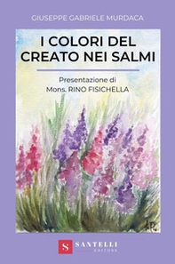 I colori del creato nei Salmi - Librerie.coop