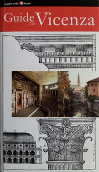 Guide to Vicenza. Ediz. italiana e inglese - Librerie.coop