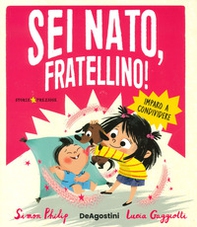 Sei nato, fratellino! - Librerie.coop