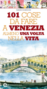 101 cose da fare a Venezia almeno una volta nella vita - Librerie.coop 101 cose da fare a Venezia almeno una volta nella vita - Librerie.coop