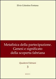 Metafisica della partecipazione. Genesi e significato della scoperta fabriana - Librerie.coop