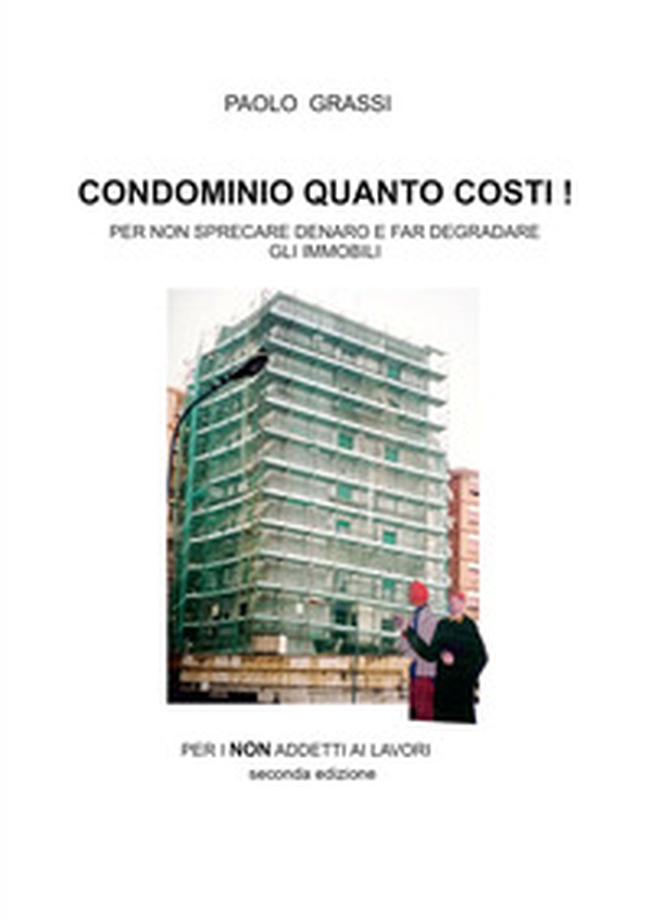 Condominio quanto costi! - Librerie.coop Condominio quanto costi! - Librerie.coop