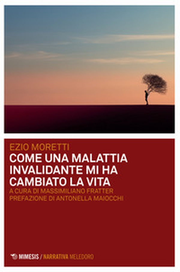 Come una malattia invalidante mi ha cambiato la vita - Librerie.coop Come una malattia invalidante mi ha cambiato la vita - Librerie.coop