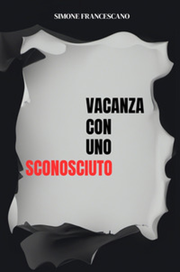 Vacanza con uno sconosciuto - Librerie.coop Vacanza con uno sconosciuto - Librerie.coop